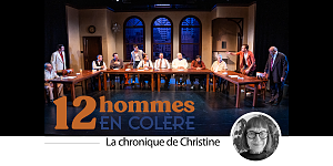 12 hommes en colère | Chronique de Christine Martel